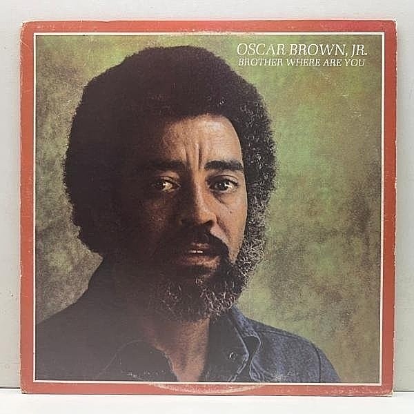 レコードメイン画像：良好盤!! USオリジナル OSCAR BROWN JR. Brother Where Are You ('74 Atlantic) DAVID T. WALKER, SIVUCA 他 GIL SCOTT HERON好きもマスト
