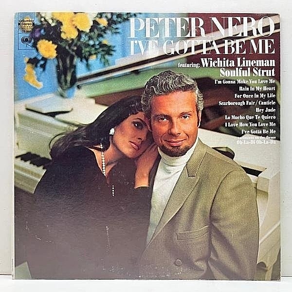 レコードメイン画像：【Soulful Strut 好カヴァー】美品 初版 2eye USオリジナル PETER NERO I've Gotta Be Me ('69 Columbia) ソウルフル・ストラット 収録