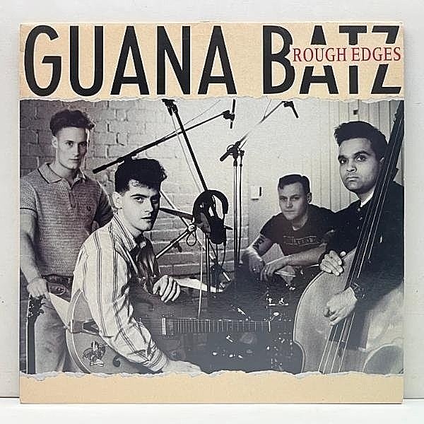レコードメイン画像：【ハードコアな熱気も凝縮したラストアルバム】良好!! UKオリジナル GUANA BATZ Rough Edges ('88 I.D.) グアナバッツ サイコビリー 傑作