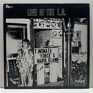 レコード画像：TAKESHI INOMATA / 猪俣猛 / FORCE / HAROLD LAND / Live At The L.A.