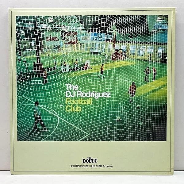 レコードメイン画像：【ワールドミュージック凝縮のラウンジビーツ】良好!! 2LP 伊プレス DJ RODRIGUEZ Football Club (La Douce) ボッサ・ハウス ACID JAZZ