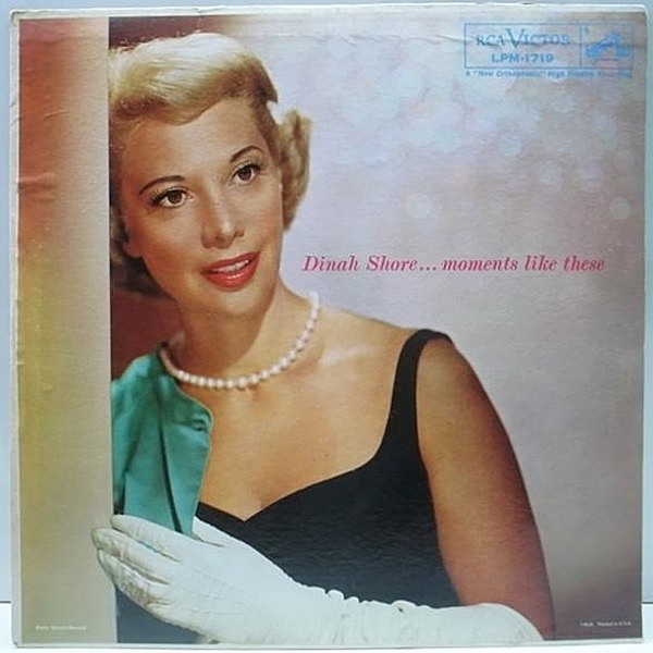 レコードメイン画像：美盤 レアな1色ラベ MONO オリジナル DINAH SHORE Moments Like These ('58 RCA Victor) ダイナ・ショア 初回ニッパー 銀ロゴ 深溝