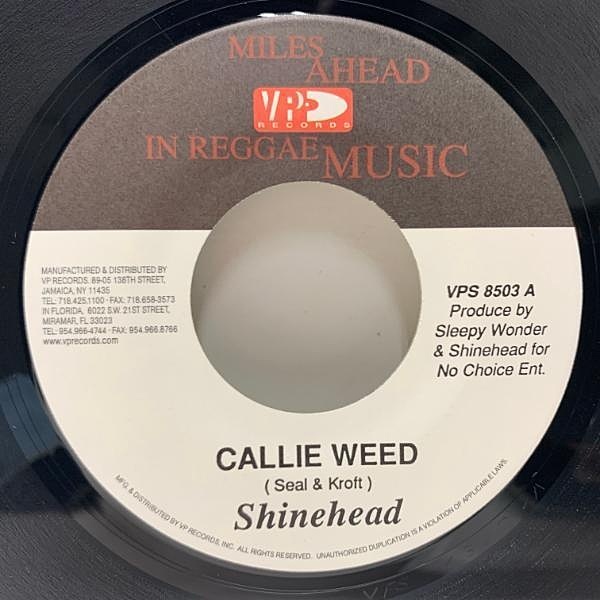 SHINEHEAD / Callie Weed / Olivia (7) / VP | WAXPEND RECORDS