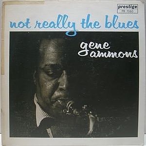レコード画像：GENE AMMONS / Not Really The Blues