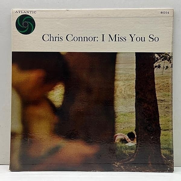 レコードメイン画像：USオリジナル MONO 初版 黒銀ラベ 深溝 CHRIS CONNOR I Miss You So (Atlantic 8014) w/ Al Cohn, Mundell Lowe || arr. Ray Ellis