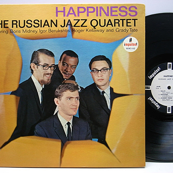 レコードメイン画像：プロモ MONO オリジナル RUSSIAN JAZZ QUARTET Happiness ('65 Impulse) VAN GELDER刻印 Roger Kellaway, Boris Midney, Grady Tate