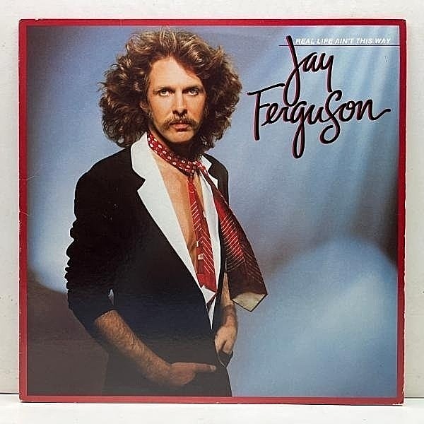 レコードメイン画像：美盤!! USオリジナル JAY FERGUSON Real Life Ain't This Way ('79 Asylum) トロピカルハード代表曲 Shakedown Cruise など 西海岸AOR