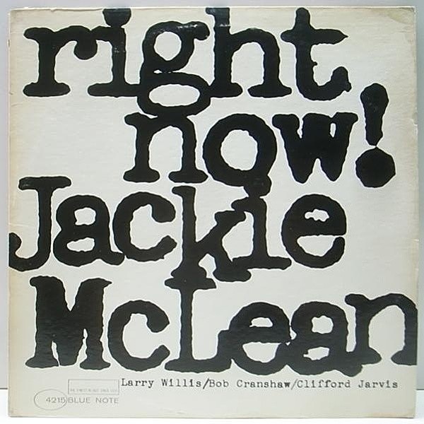 レコードメイン画像：レア MONO NEWYORK RVG オリジナル JACKIE McLEAN Right Now (Blue Note BLP 4215) 久々のワンホーン傑作アルバム