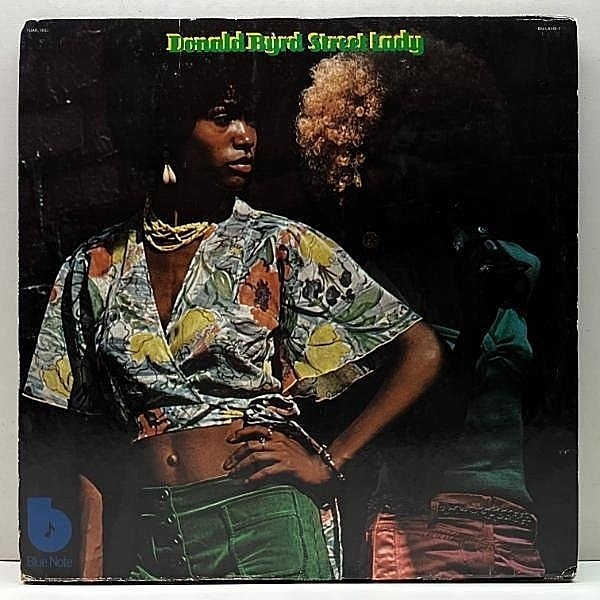レコードメイン画像：Cut無し!良好! USオリジナル DONALD BYRD Street Lady ('73 Blue Note) Lansana's Priestess収録 w/David T. Walker, Sky High Productions