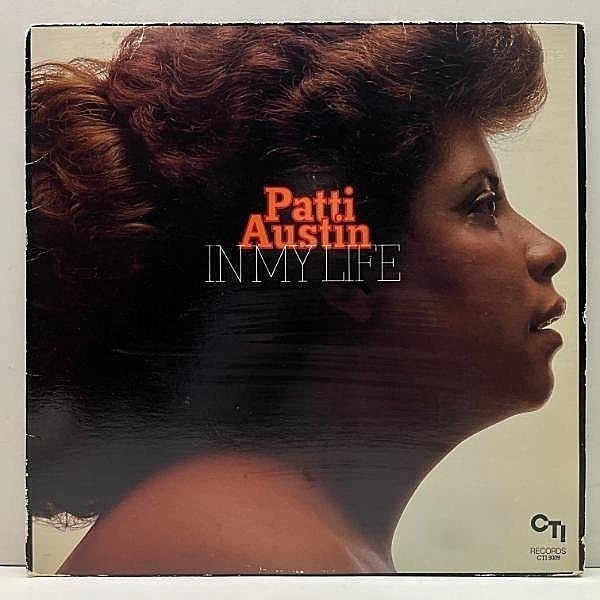 レコードメイン画像：【名曲 Say You Love Me 別テイク】USオリジナル STERLING刻印 PATTI AUSTIN In My Life ('83 CTI) 不朽のディスコ名曲 I Can't Stop ほか