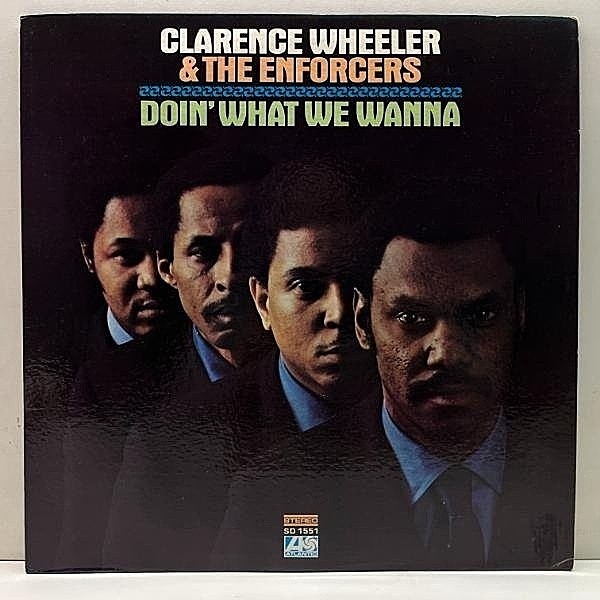 レコードメイン画像：【GANGSTARR サンプリングネタ】良好!! USオリジナル CLARENCE WHEELER & THE ENFORCERS Doin' What We Wanna ('70 Atlantic) JAZZ-FUNK