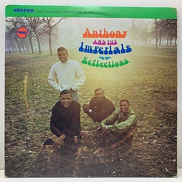 レコードメイン画像：美盤!! USオリジナル ANTHONY & THE IMPERIALS Reflections ('67 Veep) prod. & arr. TEDDY RANDAZZO || early soul, soft rock 名盤