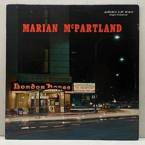 レコードメイン画像：良好!! MONO 初版 黒ラベ 深溝 USオリジナル MARIAN MCPARTLAND At The London House (Argo 640) w/Bill Britto, Joe Cusatis ピアノトリオ
