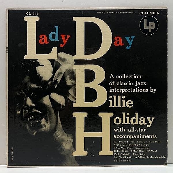 レコードメイン画像：MONO 6eye 深溝 コート US初期プレス BILLIE HOLIDAY Lady Day (Columbia CL 637) ビリー・ホリデイ 全盛期の名唱集！米 モノラル