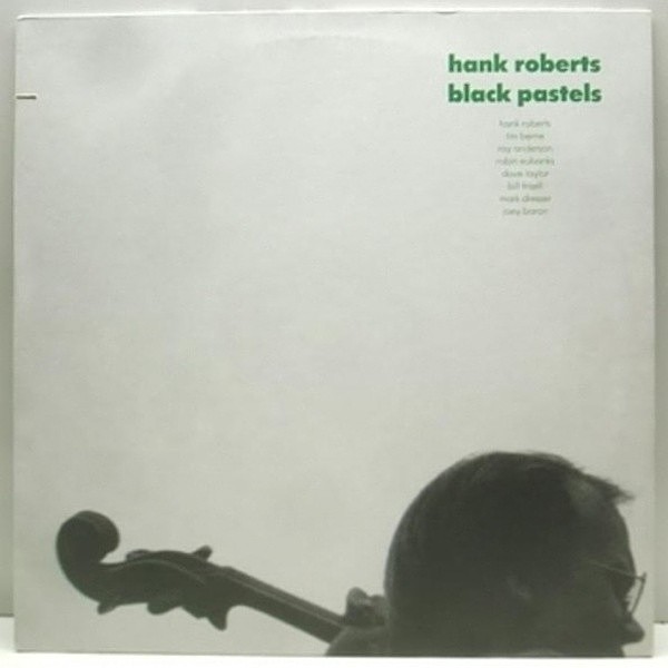 レコードメイン画像：希少LP / 独 Orig. HANK ROBERTS Black Pastels / Bill Frisell