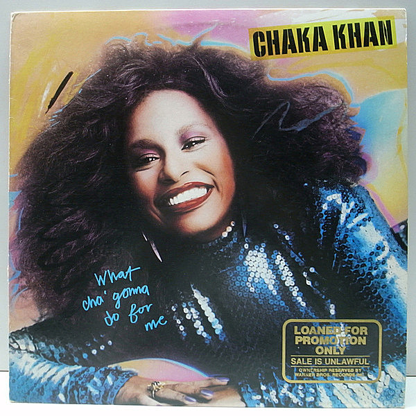 レコードメイン画像：プロモ 美品!! STERLING刻印 USオリジナル CHAKA KHAN What Cha' Gonna Do For Me ('81 Warner) ダンクラ I Know You, I Live You ほか