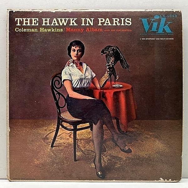 レコードメイン画像：プロモ USオリジナル MONO 深溝 COLEMAN HAWKINS The Hawk In Paris ('57 Vik LX-1059) 歌心溢れる味わい深いワンホーン中心の構成