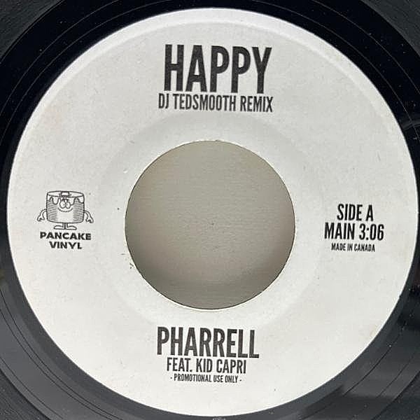 レコードメイン画像：激レア!! PROMO ONLY 7インチ PHARRELL WILLIAMS Happy - DJ Tedsmooth Remix (Pancake Vinyl) KID CAPRI 参加 MARY JANE GIRL 使い 45RPM.
