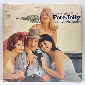 レコード画像：PETE JOLLY / Too Much, Baby!