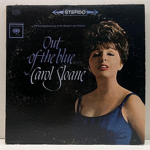 レコードメイン画像：USオリジナル 初版 6eyeラベル CAROL SLOANE Out Of The Blue ('62 Columbia) キャロル・スローン 1st デビューアルバム 名盤