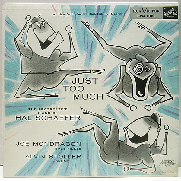 レコードメイン画像：良品!! 初回ニッパー 銀ロゴ 深溝 MONO オリジナル HAL SCHAEFER Just Too Much ('55 RCA) 正統派ピアノトリオ 秀作