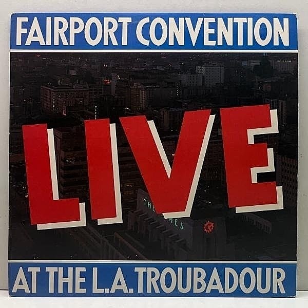 レコードメイン画像：美盤!! UKオリジナル FAIRPORT CONVENTION Live At The L.A. Troubadour ('77 Island) 米国ツアー収録の名盤！必殺インプロ MattyGroves 他