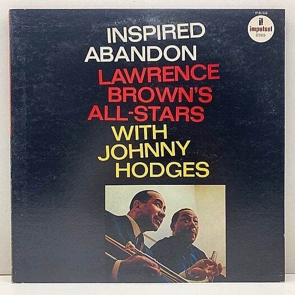 レコードメイン画像：良好盤!! ゲートフォールド仕様 LAWRENCE BROWN With JOHNNY HODGES Inspired Abandon (ABC Impulse! YP-8518-AI) 日 JPNプレス LP