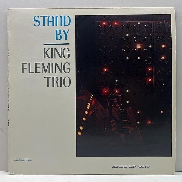 レコードメイン画像：良好!! MONO 深溝 USオリジナル KING FLEMING TRIO Stand By ('62 Argo LP 4019) シカゴ・ピアノ・トリオ 隠れた名盤 キング・フレミング
