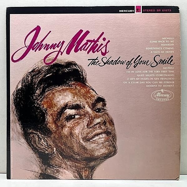 レコードメイン画像：良好品!! USオリジナル 深溝 JOHNNY MATHIS The Shadow Of Your Smile ('66 Mercury) DJ SMOKEY サンプリング ネタ JOAO GILBERTO カヴァー