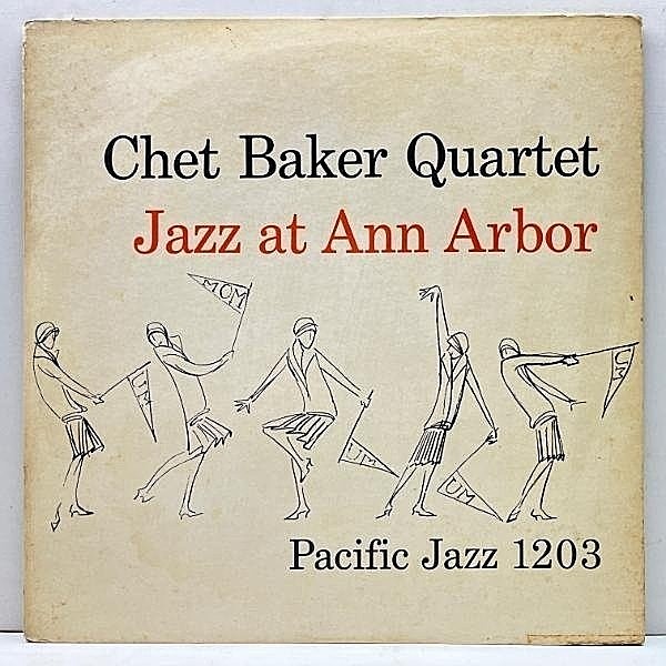 レコードメイン画像：美盤!! MONO 深溝 USオリジナル CHET BAKER Jazz At Ann Arbor (Pacific Jazz PJ 1203) w/ Russ Freeman, Carson Smith, Bob Neel