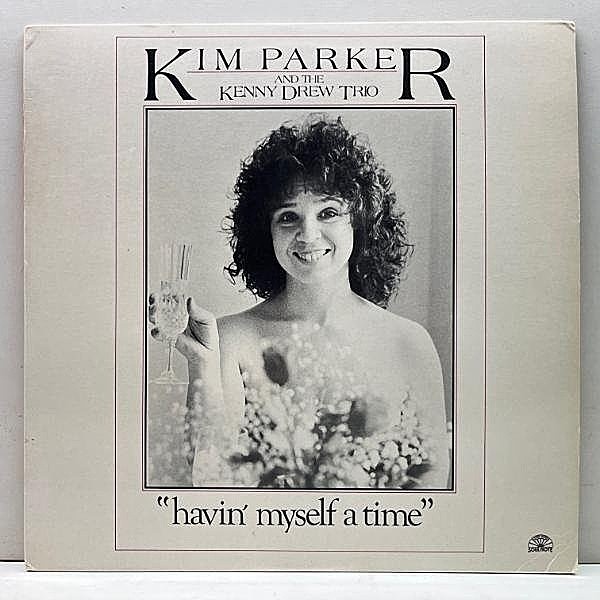 レコードメイン画像：Cut無し!美品! オリジナル KIM PARKER And The KENNY DREW TRIO Havin' Myself A Time ('82 Soul Note) キム・パーカー 1st デビュー作