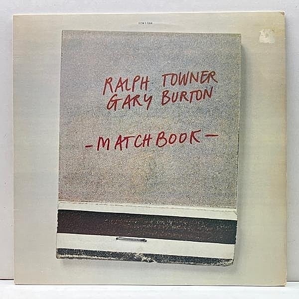 レコードメイン画像：【半透明盤・マト1】USオリジナル RALPH TOWNER, GARY BURTON Matchbook ('75 ECM 1-1056) ラルフ・タウナー ゲイリー・バートン Duo 名作
