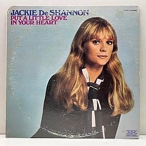 レコード画像：JACKIE DeSHANNON / Put A Little Love In Your Heart
