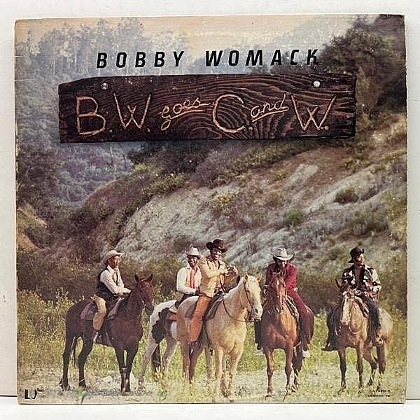 レコードメイン画像：良好!! USオリジナル BOBBY WOMACK BW Goes C & W ('76 United Artists) カントリーとの融合を試みた異色作！ボビーウーマック 米 初回 LP