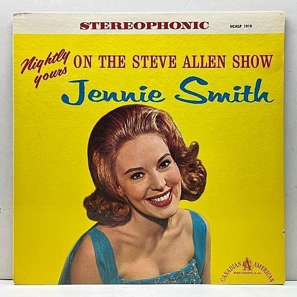 レコードメイン画像：USオリジナル JENNIE SMITH Nightly Yours On The Steve Allen Show ('63 Canadian American) ジェニー・スミス 絶頂時の吹き込み