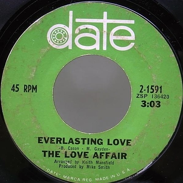 レコードメイン画像：7インチ LOVE AFFAIR Everlasting Love / Gone Are The Songs Of Yesterday フリーソウル・クラシック 45 RPM.
