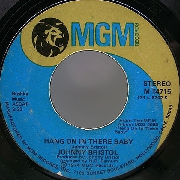 レコードメイン画像：7 オリジナル JOHNNY BRISTOL Hang On In There Baby ('74 MGM) 45 RPM. -特価-