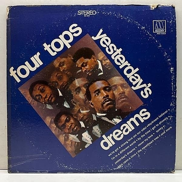 レコードメイン画像：【9TH WONDER サンプリング ネタ】良好盤!! USオリジナル 深溝 FOUR TOPS Yesterday's Dreams ('68 Motown) 名曲 Sunny カヴァーほか LP
