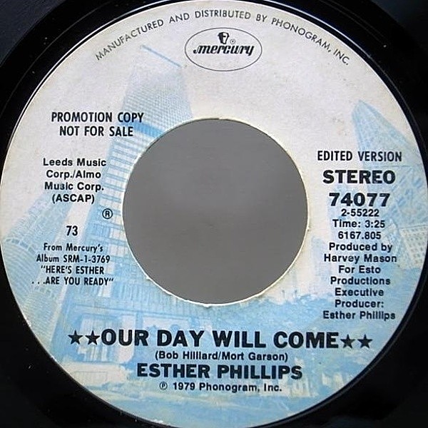 レコードメイン画像：プロモ 7 オリジナル ESTHER PHILLIPS Our Day Will Come ('79 Mercury) 爽快ディスコ 45 RPM.