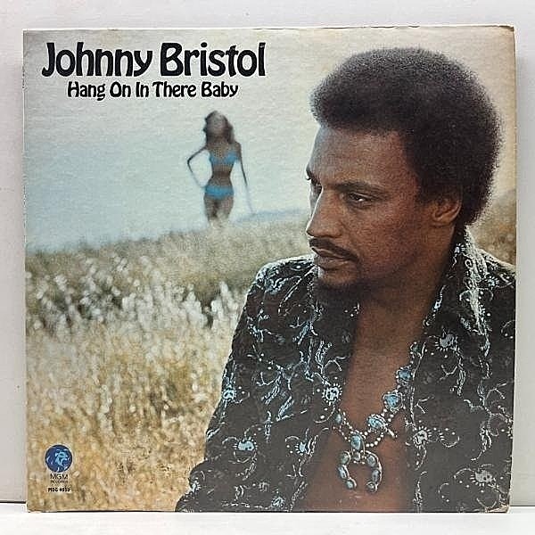 レコードメイン画像：良好盤!! USオリジナル 初版 2色ラベ JOHNNY BRISTOL Hang On In There Baby ('74 MGM) ジョニー・ブリストル 1st アルバム Free Soul