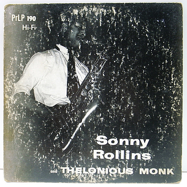 レコードメイン画像：激レア 10'' 完全オリジナル SONNY ROLLINS And THELONIOUS MONK ('55 Prestige) FLAT MONO 深溝 手書きRVG | 良い音です♪