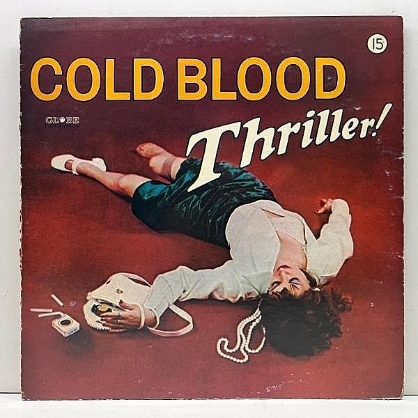 レコードメイン画像：良好盤!! '73年 初版 国内Orig. コールド・ブラッド／スリラー! COLD BLOOD Thriller! (Reprise) A.T.C.Q, BEASTIE BOYS サンプリング ネタ