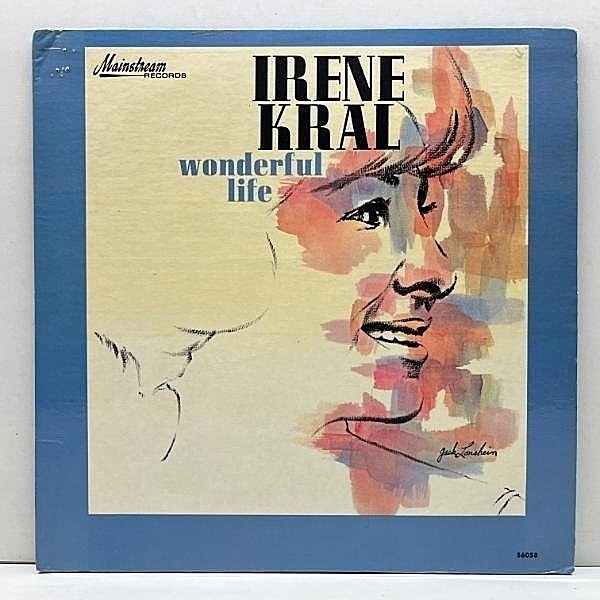 レコードメイン画像：良好!! MONO USオリジナル IRENE KRAL Wonderful Life ('65 Mainstream) アイリーン・クラール 最高傑作 米モノラル LP