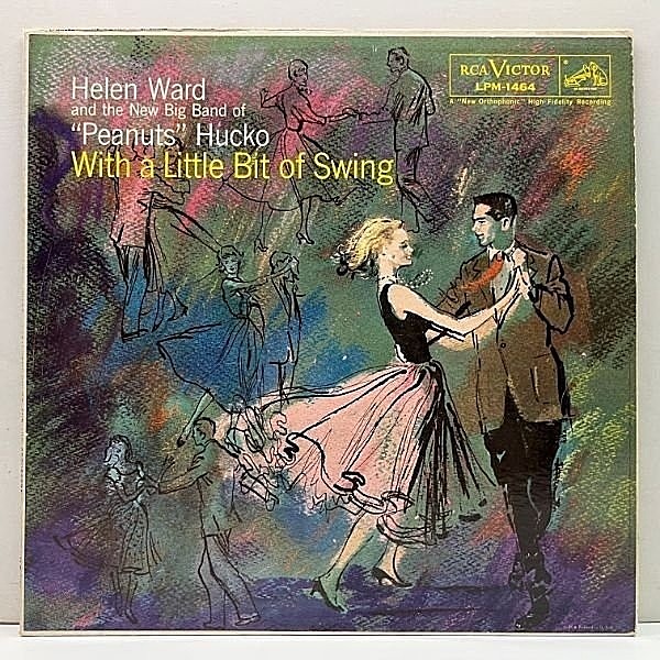 レコードメイン画像：良好!! MONO 米オリジナル HELEN WARD, PEANUTS HUCKO With A Little Bit Of Swing ('58 RCA) ヘレン・ウォードの隠れた名作