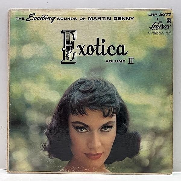 レコードメイン画像：USオリジナル MONO 初版ターコイズ 深溝 MARTIN DENNY Exotica Volume II ('57 Liberty) 細野晴臣カヴァー サヨナラ 蘇州夜曲 ほか
