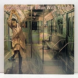レコード画像：LEAH KUNKEL / I Run With Trouble