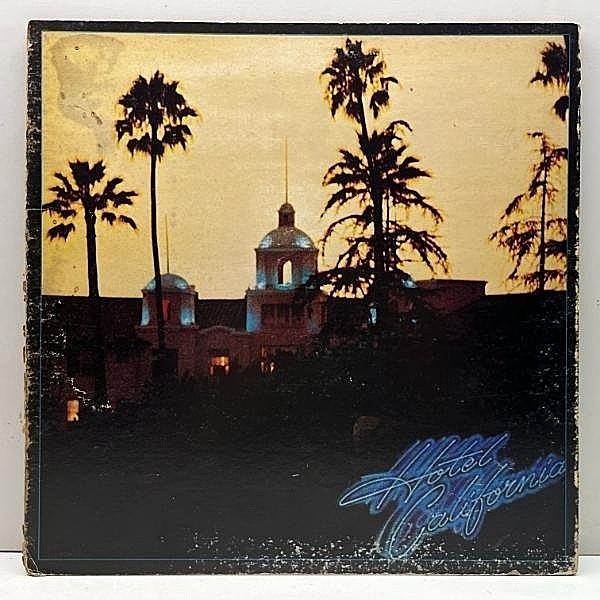 レコードメイン画像：'76年 初版 日オリジナル ゲートフォールド仕様 EAGLES Hotel California (Asylum P-10221Y) イーグルス／ホテル・カリフォルニア LP