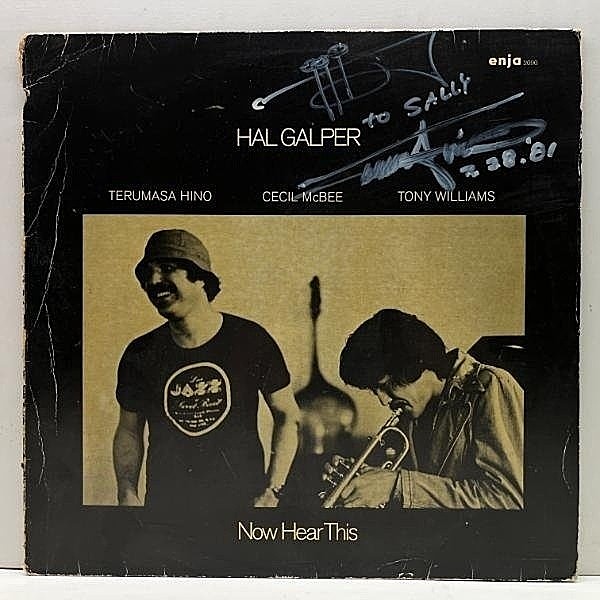 レコードメイン画像：美盤!! ドイツ・オリジナル HAL GALPER Now Hear This ('77 Enja 2090) ※サイン入り w/ 日野皓正, Cecil McBee, Tony Williams