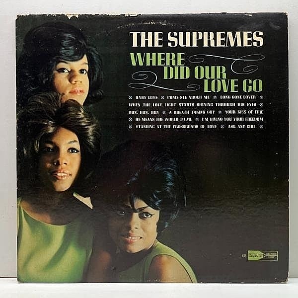 レコードメイン画像：美再生!! MONO 深溝 USオリジナル THE SUPREMES Where Did Our Love Go ('64 Motown) 愛はどこへ行ったの 大名盤 モータウンクラシック満載