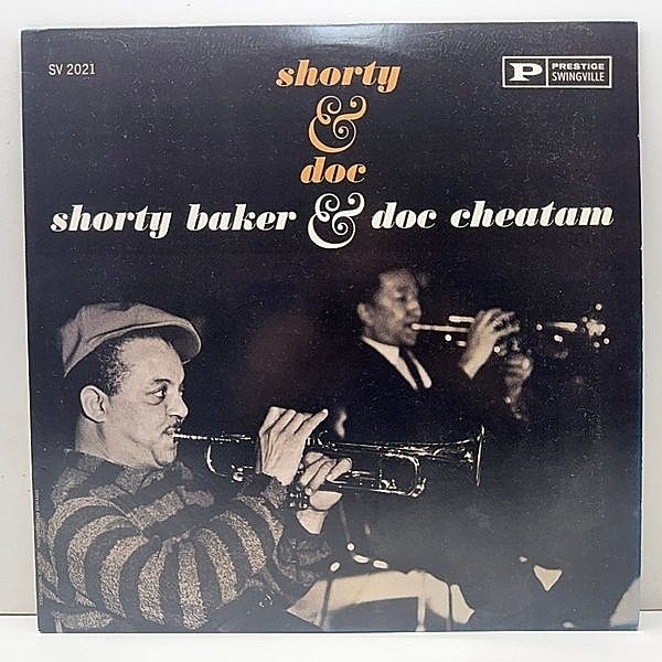 レコードメイン画像：美品 USプレス SHORTY BAKER & DOC CHEATHAM (Swingville SV- 2021) w/ Walter Bishop, Jr., Wendell Marshall, J.C. Heard 中間派好盤